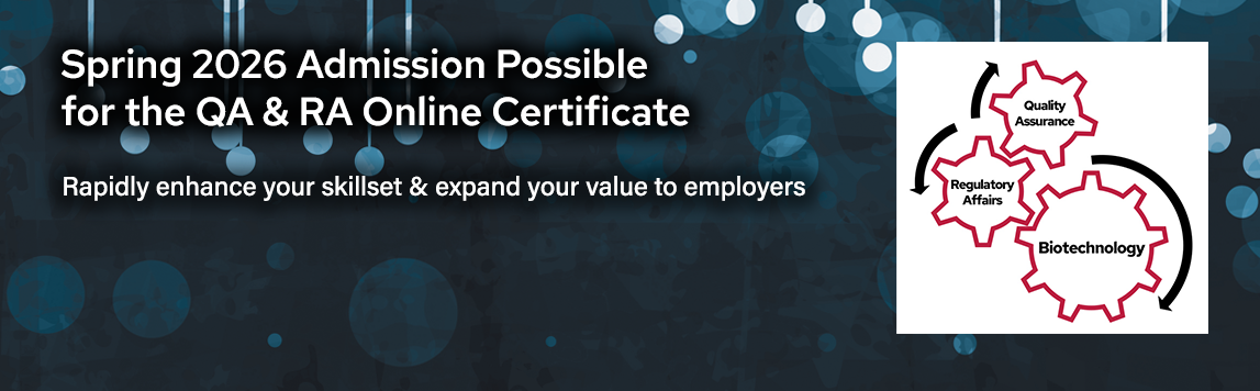 Quality Assurance and Regulatory Affairs in Biotechnology online certificate